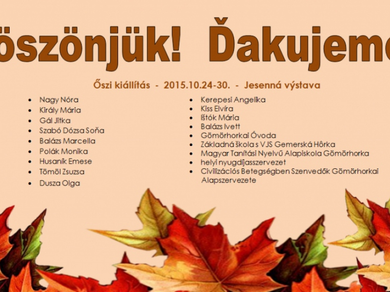 2015/ Őszi kiállítás - Jesenná výstava 