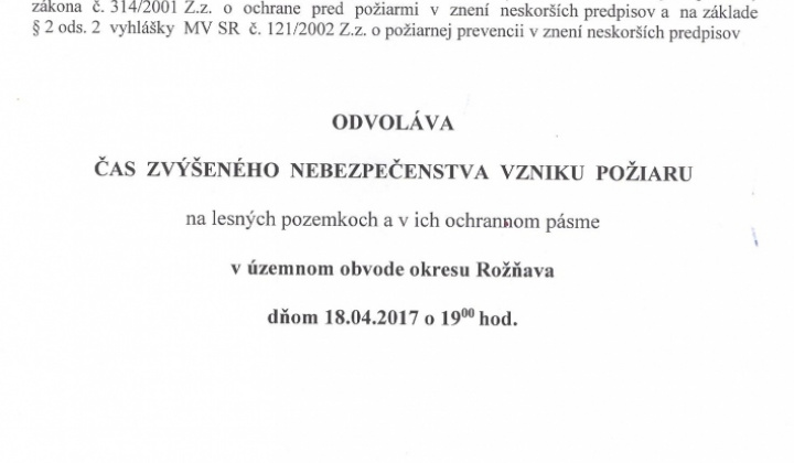 1. fotografia fotogalérie Úradná tabuľa / Odvolanie času zvýšeného nebezpečenstva vzniku p