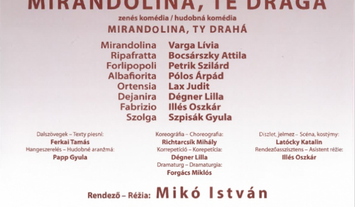 2. fotografia fotogalérie Podujatia v migroregióne / Mirandolina, ty drahá - Divadlo THÁLI