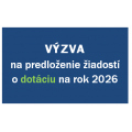 Výzva na predloženie žiadosti o dotáciu z rozpočtu obce na rok 2026